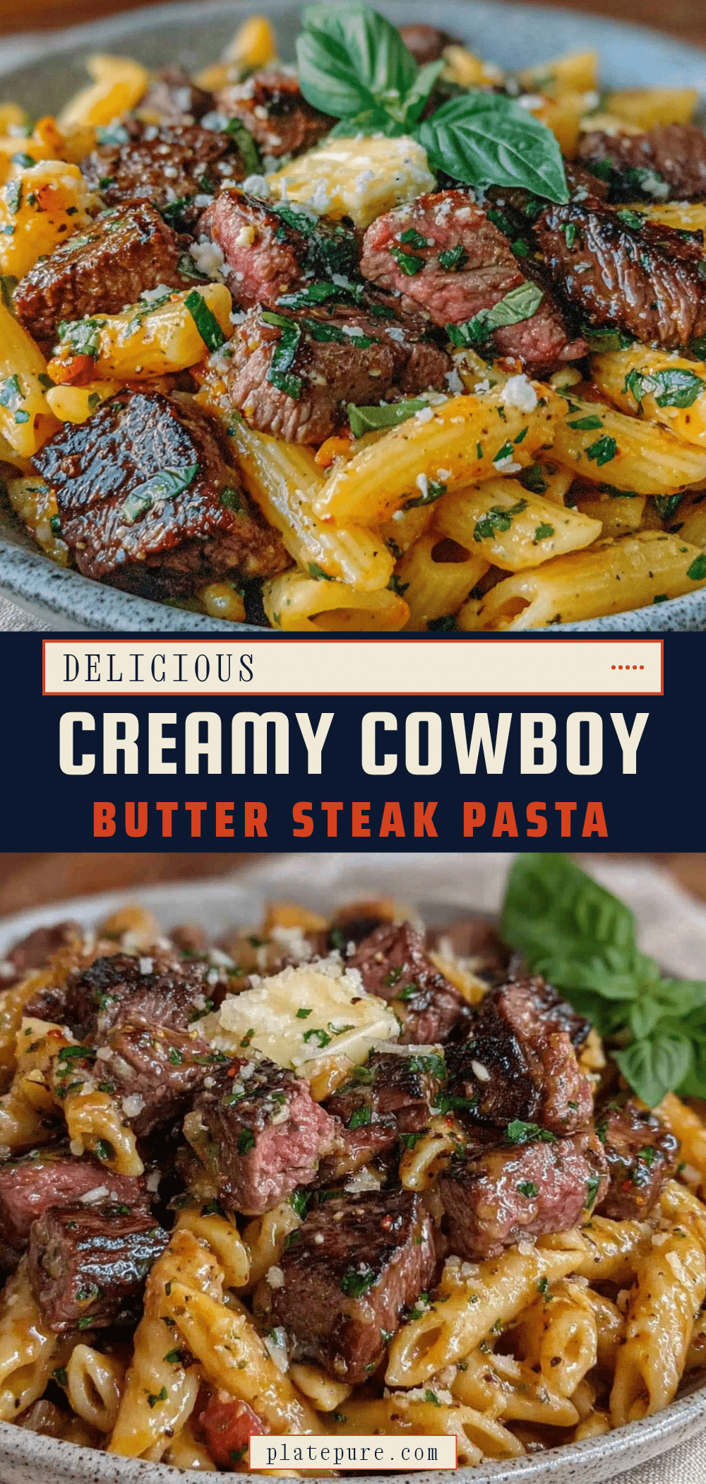 Rich Cowboy Butter Steak Pasta recipe